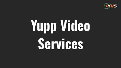 Yupp Video Services Yupp Video Services